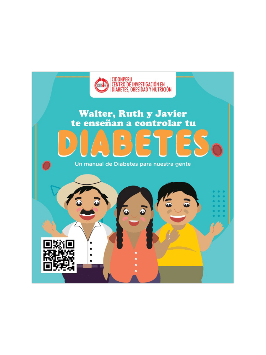 Walter, Ruth y Javier te enseñan a controlar tu DIABETES. Un manual de diabetes para nuestra gente. - de La Matier